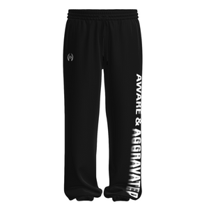 Aware & Aggravated Sweatpants
