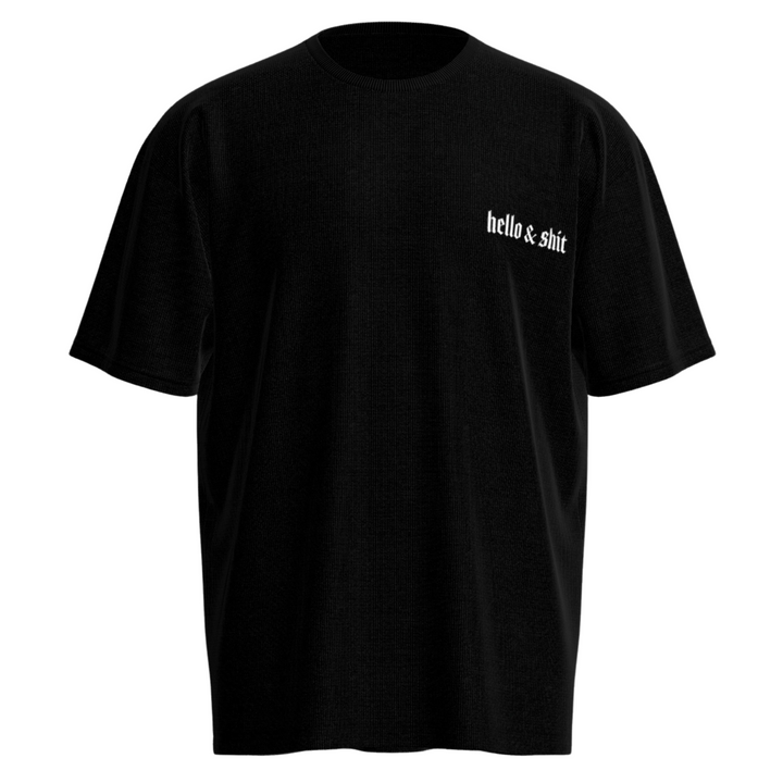 Hello & Shit Tee