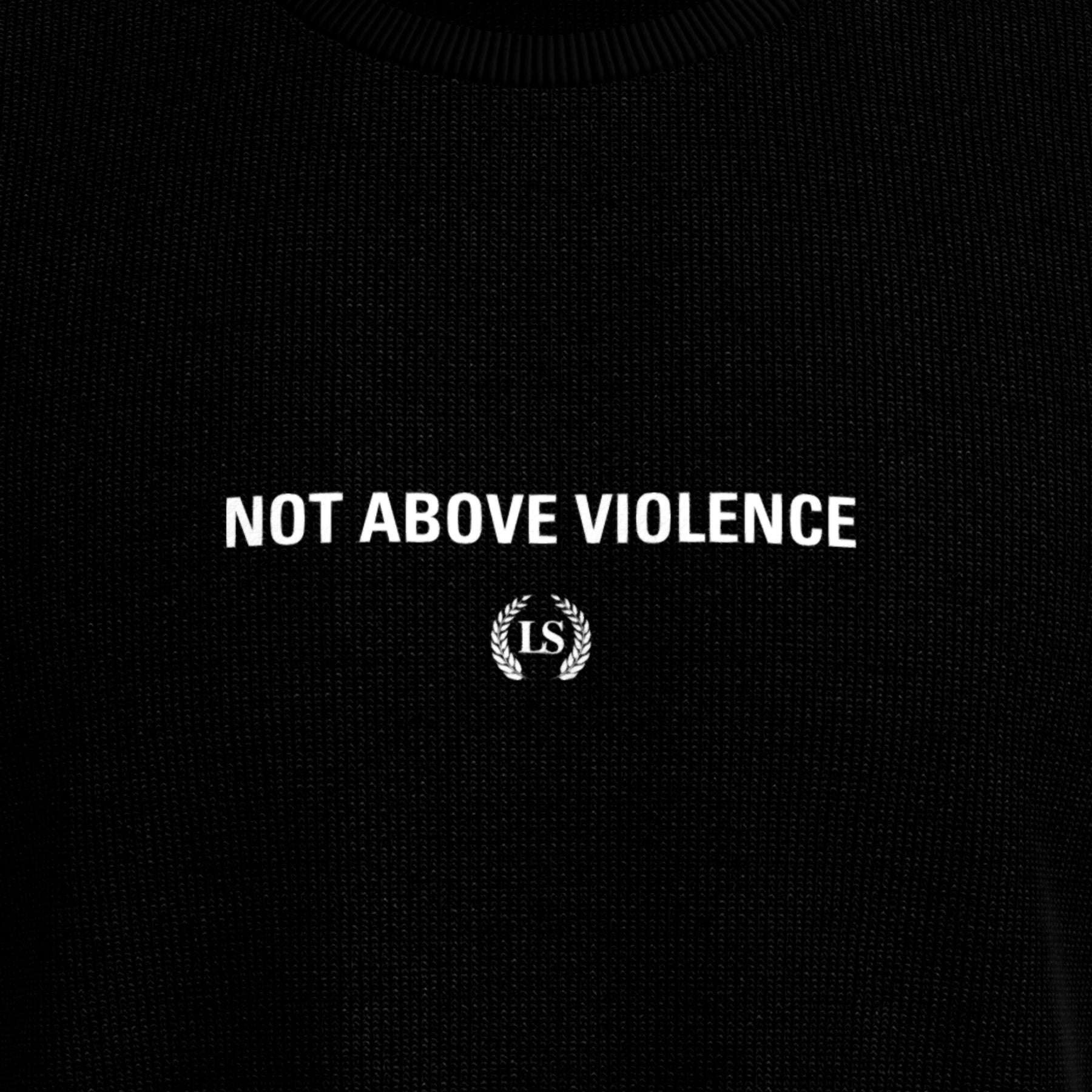Not Above Violence Tee