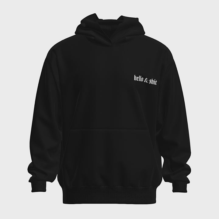 Hello & Shit Hoodie