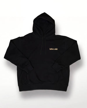 Gold Hello & Shit Hoodie