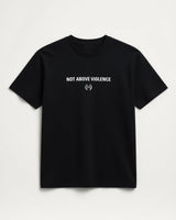 Not Above Violence Tee